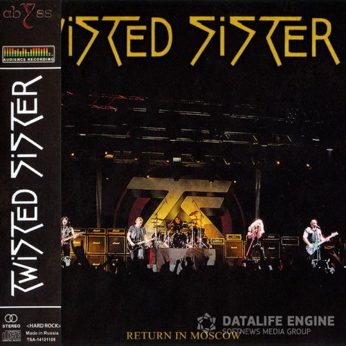 Twisted Sister - 2012 - Return In Moscow [Abyss, TSA-14121105, 2CD, Russia]